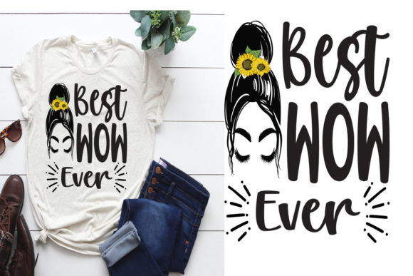Best Mom Ever Mother's Day SVG T-shirt